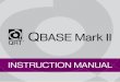 QBASE Mark II Instruction Manual_web.pdf · Placement In order to deliver its full performance, the Qbase should be placed on a stable solid surface, ideally on a dedicated shelf