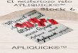 El misterioso reto APLIQUICK®™ Block 6mystery.apliquick.com/wp-content/uploads/2016/02/... · APLIQUICK®™ APLIQUICK®™ APLIQUICK®™ Mystery Baltimor en APLIQUICK®™ Hola
