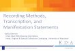 Recording Methods, Transcription, and Manifestation Statements methods etc-EN.pdf · Recording Methods, Transcription, and Manifestation Statements 22 October 2018. Unstructured Description