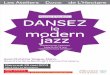 Passez à l’action ! DANSEZ · Atelier « Dansez le modern jazz » COMMENT S’INSCRIRE - Assurez-vous d’abord qu’il reste des places auprès du Service des Publics de L’Hectare