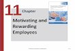 Motivating and Rewarding Employeescontents.kocw.net/KOCW/document/2016/chungang/huryeon/8.pdf · McClelland’s Three-Needs Theory employees can be trained to stimulate their achievement