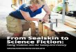 From Sealskin to Science Fiction · 2018-02-13 · 2 From Sealskin to Science Fiction: Taking Tradition into the Twenty-First Century Edited by: Katherine Harvey & Dale Jarvis Proceedings