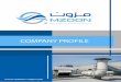 COMPANY PROFILE - mzoon-mep.com · Mzoon company seeks to achieve a good reputation and be the best company in the field of air conditioning and fire fighting in the kingdom of Saudi