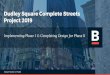 Dudley Square Complete Streets Project 2019 · Potential Parking Meter System Phase II Scope and Schedule Dudley Street, Washington Street, Warren Street to Ruggles Street Rapid Flashing