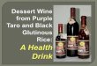 Benefits of alcohol in general have been - DOST PCIEERDpcieerd.dost.gov.ph/images/downloads/presentation_materials/Dessert_Wine_From_Purple...Benefits of alcohol in general have been