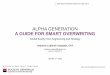 ALPHA GENERATION A GUIDE FOR SMART OVERWRITING · 2016-09-08 · ALPHA GENERATION A GUIDE FOR SMART OVERWRITING Global Equity Flow Engineering and Strategy FOR INSTITUTIONAL INVESTOR