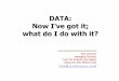 DATA: Now I’ve got it; what do I do with it?online.sfsu.edu/jjohnson/Presentations/Johnson_IRE...NM HB 406 • “…information contained in information systems databases created
