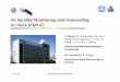 Air Quality Monitoring and Forecasting In China ( …eeas.europa.eu/.../presentation_by_prof._zhang_peng.pdf2012/4/20 Space Research Information Day 13 AMFIC addresses atmospheric