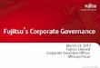 Fujitsu’s Corporate Governance...- Fujitsu appoints Chiaki Mukai and Atsushi Abe as new Directors ・June 2016 - Hiroaki Kurokawa, former president of Fujitsu, leaves Fuji Electric’s
