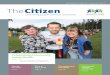 CLBC Newsletter October 2010 | Volume 06 | Issue 05 TheCitizen · differently than anybody else. My boss, Brendan Martin, saw that I could do the work and he hired me.” In 2006,