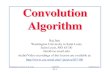 Convolution Algorithm - cse.wustl.edujain/cse567-08/ftp/k_35ca.pdf · Convolution Algorithm (Cont)! First break the sum into two sums -- a sum belonging to states in which nk is zero