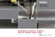 REDUCE CYCLE TIMES WITH HARD MILLINGniagaracutter.com/literature/US_BRO_Niagara_Mold_Die_GT18-507.pdf · (EDM), hard milling helps reduce lead times and increase productivity, by