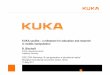 Bischoff - KUKA youBot - a milestone for education and ... · KUKA youBot – a milestone for education and research in mobile manipulation R. Bischoff KUKA Laboratories GmbH Augsburg,
