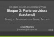 DISEÑO DE APLICACIONES WEB Bloque 3: Parte servidora …laurel.datsi.fi.upm.es/_media/docencia/asignaturas/daw/... · 2016-04-21 · 1. Seguridad en redes de datos Seguridad en redes