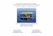 Remotely Operated VehicleThis remotely operated vehicle operations manual is designed to provide guidelines for the use of UNCW's Mohawk, Super Phantom , and Phantom 300 remotely operated