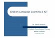English Language Learning & ICT - אתר מכון מופ"תThe CALL approach Aimed at improving on “paper-based” instruction – Instant correction and feedback – User-tailored