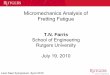 Micromechanics Analysis of Fretting · PDF file Micromechanics Analysis of Fretting Fatigue T.N. Farris School of Engineering. Rutgers University. July 19, 2010. Leon Keer Symposium,