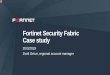 Fortinet Security Fabric Case studyGartner Magic Quadrant for Unified Threat Management (SMB Multifunction Firewalls), Rajpreet Kaur & Claudio Neiva, 20 September 2018 Disclaimer: