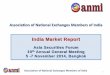 India Market Report - Asia Securities Forum · 31/08/2014  · The International Monetary Fund (IMF) has estimated India's economic growth to be 5.6 percent in 2014-15. India's growth