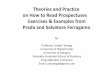 Theories and Practice on How to Read Prospectuses ... · on How to Read Prospectuses Exercises & Examples from Prada and Salvatore Ferragamo by Professor Joseph Tanega University