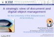 A strategic view of document and digital object managementpresentations.wits.ac.za/usrfiles/webpresent/gen13... · Why digital asset management? We are a knowledge organization Knowledge