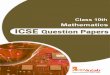 ICSE Board Board Question Paper 2014 · 2018-10-01 · ICSE Board Class X Mathematics Board Question Paper 2014 (Two and a half hours) Answers to this Paper must be written on the