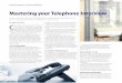 Mastering your Telephone Interview - PharmaLogics Recruiting · 2015-11-11 · Mastering your Telephone Interview . FEB’11 | AAPS NEWSMAGAZINE 45 Additionally, prior to the phone