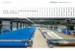 WE GET PROCESSES MOVING - Cloudinary · 2019-12-04 · quickly and efficiently in belt presses equipped with GKD filter belts. GKD supplies robust polyester mesh belts and spi-ral