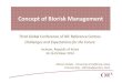 Concept of Management · Concept of Biorisk Management ... Identify the likelihood and the potential consequences (severity of harm) associated with exposure to or release of the