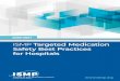 2020-2021 ISMP Targeted Medication Safety Best Practices ......Related issues of the ISMP Medication Safety Alert! are referenced after ... Safety Best Practices for Hospitals to do