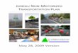 JUNEAU NON MOTORIZED TRANSPORTATION PLAN · Based on public input; on discussions with City and Borough of Juneau (CBJ) staff, CBJ Parks and Recreation Advisory Committee, Planning