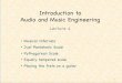 Introduction to Audio and Music EngineeringIntroduction to Audio and Music Engineering Lecture 4 • Musical Intervals • Just Pentatonic Scale • Pythagorean Scale • Equally tempered