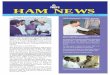 HAM NEWS - National Institute of Amateur Radio · HAM NEWS Vol 15 Issue 5 INDIA'S LEADING JOURNAL ON AMATEUR RADIO August 2004 ... trial frequency. The original frequency of 435.225