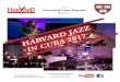 Harvard Jazz Bandsharvardjazz.fas.harvard.edu/files/jazz/files/jazz_band_packet_final_8... · Meet and greet with students and band director, Joaquín Betancourt Short performances