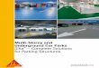 Multi-Storey and Underground Car Parks Sika – Complete Solutions for Parking Structures · Parking Structures Today Refurbishment Most of existing multi-storey car parks have been