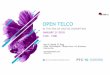 OPEN TELCO - PTCOPEN TELCO IN THE ERA OF DIGITAL DISRUPTION JANUARY 21/2018 1330 -1500 Ian A. Hood, P. Eng Chief Technologist – Global Telco / ICT Business Red Hat Inc