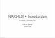 NRF24L01+ Introduction - Northwestern Universityhades.mech.northwestern.edu/images/9/90/Wireless-ppt.pdf · nrf24L01+ Module with Chip Antenna • breakout of nrf24L01+ 2.4 GHz transceiver