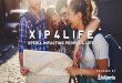 XIP4LIFe · 2020-03-04 · PACKAGE BONUS Earn 20% on all Personal Enrollment Packs & Upgrades Package bonuses are unlimited! *All references to income, implied or stated, throughout
