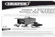 INSTRUCTIONS FOR 200A 230/400V Turbo Arc Welder · INSTRUCTIONS FOR 200A 230/400V Turbo Arc Welder Stock No.83403 Part No.AW200T IMPORTANT: PLEASE READ THESE INSTRUCTIONS CAREFULLY