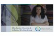 GBA Gender Diversity & Inclusion Working Group · Banco Nacional de Costa Rica (BNCR) GarantiBank Banco Pichincha HBL Bank al Etihad IDB Bank of Palestine IFC BanRegio IMON International