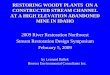 RESTORING WOODY PLANTS ON A CONSTRUCTED STREAM … · RESTORING WOODY PLANTS ON A CONSTRUCTED STREAM CHANNEL AT A HIGH ELEVATION ABANDONED ... Herrera Environmental Consultants Inc