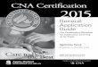 CNA Certification 2015/media/nurseone/page-content/pdf... · 2014-09-26 · CNA Certification 2015 General Application Guide For Certification Renewal by Continuous Learning or by