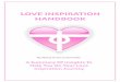 Love Inspiration Handbook · Consciousness based healing systems (such as Usui Reiki & Kundalini Reiki). It seems that these advanced levels have been brought through to Love Inspiration