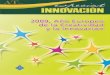 C Año Europeo de la Creatividad y la Innovación · 2019-11-20 · Con motivo de la celebración del Año Europeo de la Creatividad y la Innovación, desde ATEVAL hemos querido realizar