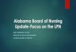 Alabama Board of Nursing Update-Focus on the LPN · 2017-04-20 · Alabama Board of Nursing Update-Focus on the LPN ... The questions are part of the national workforce dataset and
