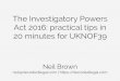 The Investigatory Powers Act 2016: practical tips in 20 ... The Investigatory Powers Act 2016: practical