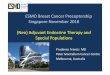 ESMO Breast Cancer Preceptorship Singapore November 2018 … · PALLAS allows tamoxifen, ... conditions Health status groups. ESMO Resource “before recommending hormonal therapy