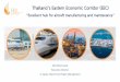 “Excellent hub for aircraft manufacturing and maintenance” roadshow... · Thailand’s Eastern Economic Corridor (EEC) “Excellent hub for aircraft manufacturing and maintenance”
