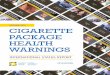 OCTOBER 2016 CIGARETTE PACKAGE HEALTH …...and Uruguay implementing its 8th round of pictorial warnings (Uruguay’s size is 80%). The new Directive for the 28-country European Union