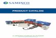 Saminco Catalog 2019 · 2019-09-05 · SAMINO international A DRIVING FORCE IN POWER - 3 - Saminco International 239.561.1561 Our Philosophy We believe in constant improvement. Research